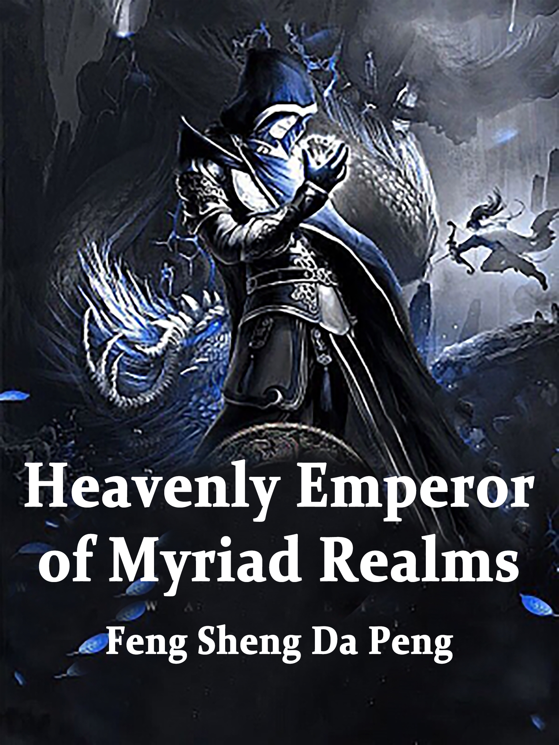 Myriad Paths Of The Dragon Emperor Heavenly Emperor of Myriad Realms Novel Full Story | Book - BabelNovel